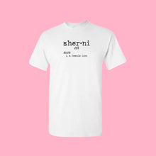 Load image into Gallery viewer, SHERNI DEFINITION T-SHIRT
